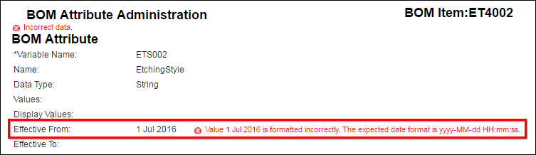 error message denotes that the “Effective From” value is formatted incorrectly