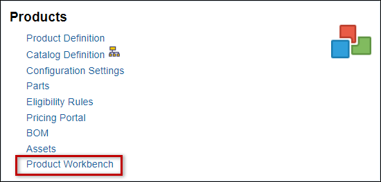 Access Product Workbench from CPQ Admin