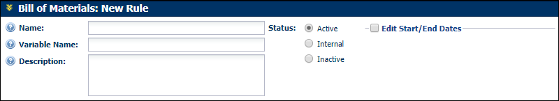 Bill of Materials Rule Gneral Information section