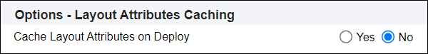 Layout Attributes Caching