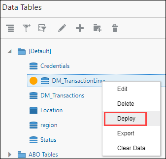 Deploy data table using data table drop-down menu Deploy
