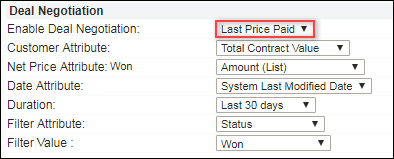 Select Last Price Paid from the Enable Deal Negotiation drop-down menu